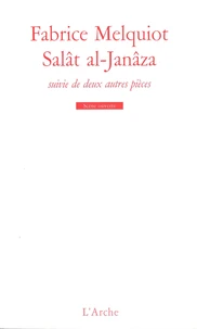 Salât al-Janâza ; Je peindrai des étoiles filantes et mon tableau n'aura pas le temps ; Faxxman