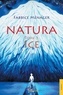 Fabrice Ménager - Natura - Tome 1, Ice.
