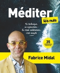 Fabrice Midal - Méditer pour les nuls.