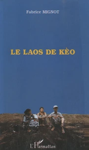 Le Laos de Kèo