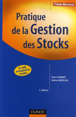 Fabrice Mocellin et Pierre Zermati - Pratique de la gestion des stocks.