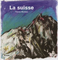 Fabrice Mondejar - La Suisse.