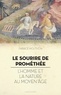 Fabrice Mouthon - Le sourire de Prométhée - L'homme et la nature au Moyen Age.