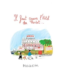 Il faut sauver l’hôtel du poulet