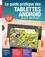 Le guide pratique des tablettes android. Version 6 "Marshmallow"  Edition 2017
