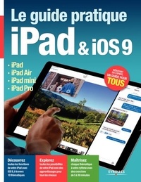 Fabrice Neuman - Le guide pratique iPad & iOS 9.