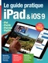 Fabrice Neuman - Le guide pratique iPad & iOS 9.