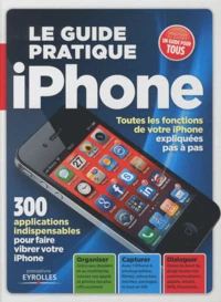 Le guide pratique iPhone