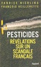 Fabrice Nicolino et François Veillerette - Pesticides - Révélations sur un scandale français.