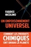 Fabrice Nicolino - Un empoisonnement universel - Comment les produits chimiques ont envahi la planète.