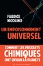 Fabrice Nicolino - Un empoisonnement universel - Comment les produits chimiques ont envahi la planète.