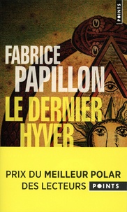 Fabrice Papillon - Le dernier hyver.