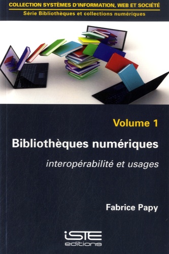 Biblioth ques Num riques Volume 1 De Fabrice Papy Livre Decitre Biblioth ques Num riques Volume 1 De Fabrice Papy Livre Decitre