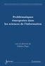 Fabrice Papy - Problématiques émergentes dans les sciences de l'information.