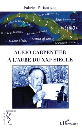 Alejo Carpentier à l'aube du XXIe siècle