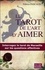 Le tarot de l'art d'aimer