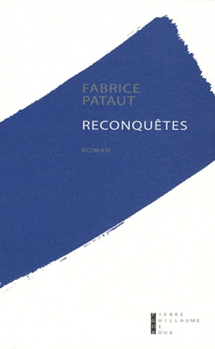 Fabrice Pataut - Reconquêtes.