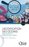 Fabrice Pernet et Frédéric Gazeau - L'acidification des océans.