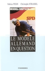 Fabrice Pesin et Christophe Strassel - Le modèle allemand en question.