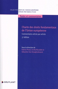 Fabrice Picod et Cécilia Rizcallah - Charte des droits fondamentaux de l'Union européenne.