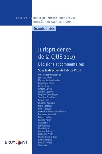 Jurisprudence de la CJUE. Décisions et commentaires  Edition 2019