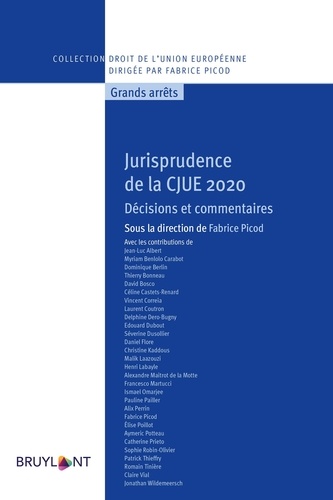 Jurisprudence de la CJUE. Décisions et commentaires  Edition 2020