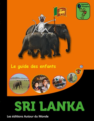 Sri Lanka. Le guide des enfants