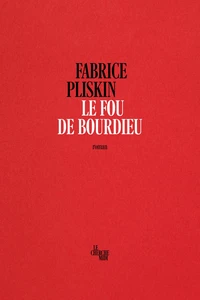 Le fou de Bourdieu