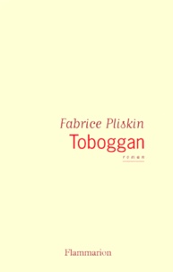 Fabrice Pliskin - Toboggan.
