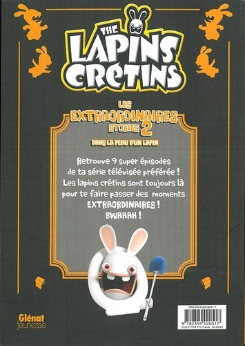 The Lapins crétins - Les extraordinaires stories Tome 2 Dans la peau d'un lapin