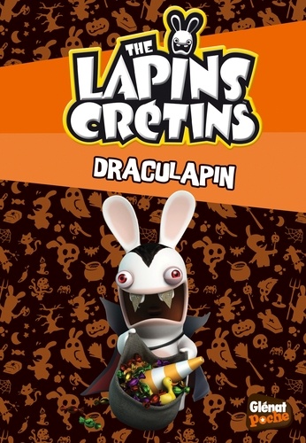 The Lapins Crétins Tome 13 Draculapin
