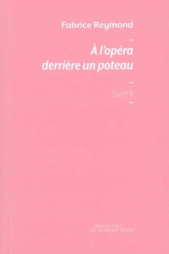 Fabrice Reymond - A l'opéra derrière un poteau.