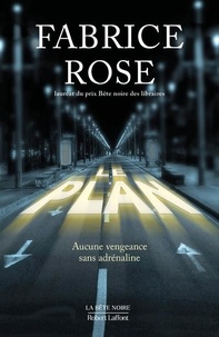 Fabrice Rose - Le plan.