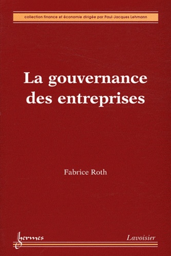 Fabrice Roth - La gouvernance des entreprises.