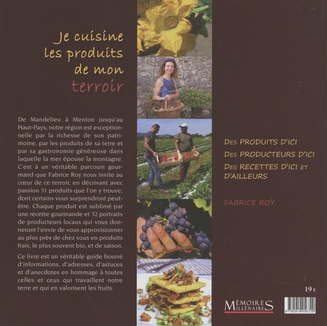 Je cuisine les produits de mon terroir. Produits, recettes & producteurs Côte d'Azur