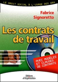 Fabrice Signoretto - Les Contrats De Travail. Avec Cd-Rom.