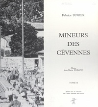 Fabrice Sugier et Jean-Marie Durand - Mineurs des Cévennes (2).