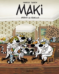 Fabrice Tarrin - Maki Tome 2 : Bravo la famille.