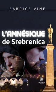 L'amnésique de Srebrenica