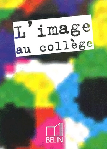 Fabrice Wateau - L'Image Au College.