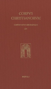 Fabrice Wendling - Corpus Christianorum - Continuatio Mediaevalis Volumen 234.