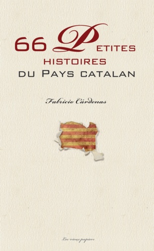 Fabricio Cárdenas - 66 petites histoires du pays catalan - Anecdotes des Pyrénées-Orientales.