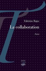 Fabrizio Bajec - La collaboration.