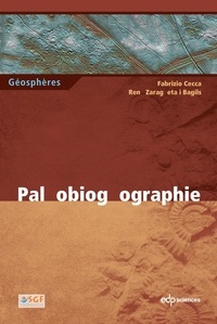 Fabrizio Cecca et René Zaragüeta i Bagils - Paléobiogéographie.