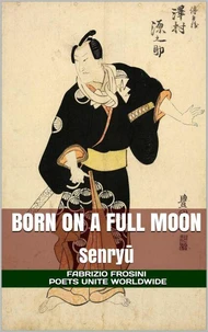 Born on a Full Moon — Senryū