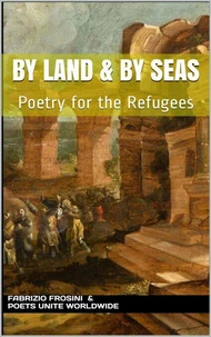 By Land & By Seas - Poetry for the Refugees