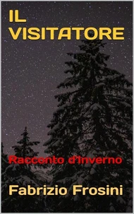 Il Visitatore – Racconto d'Inverno