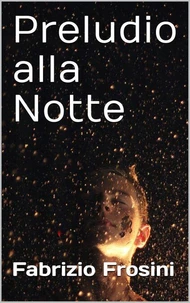 Preludio alla Notte