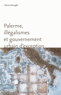 Controlasmaweek.it Palerme, illégalismes et gouvernement urbain d'exception Image