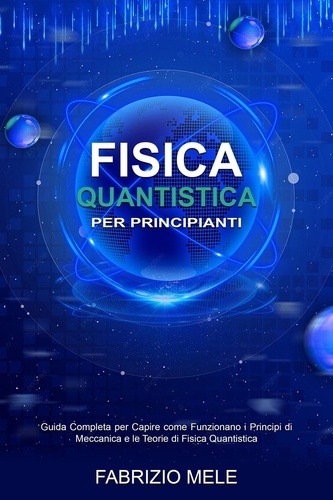 La Matematica Per La Meccanica Quantistica Book By Alessio Mangoni